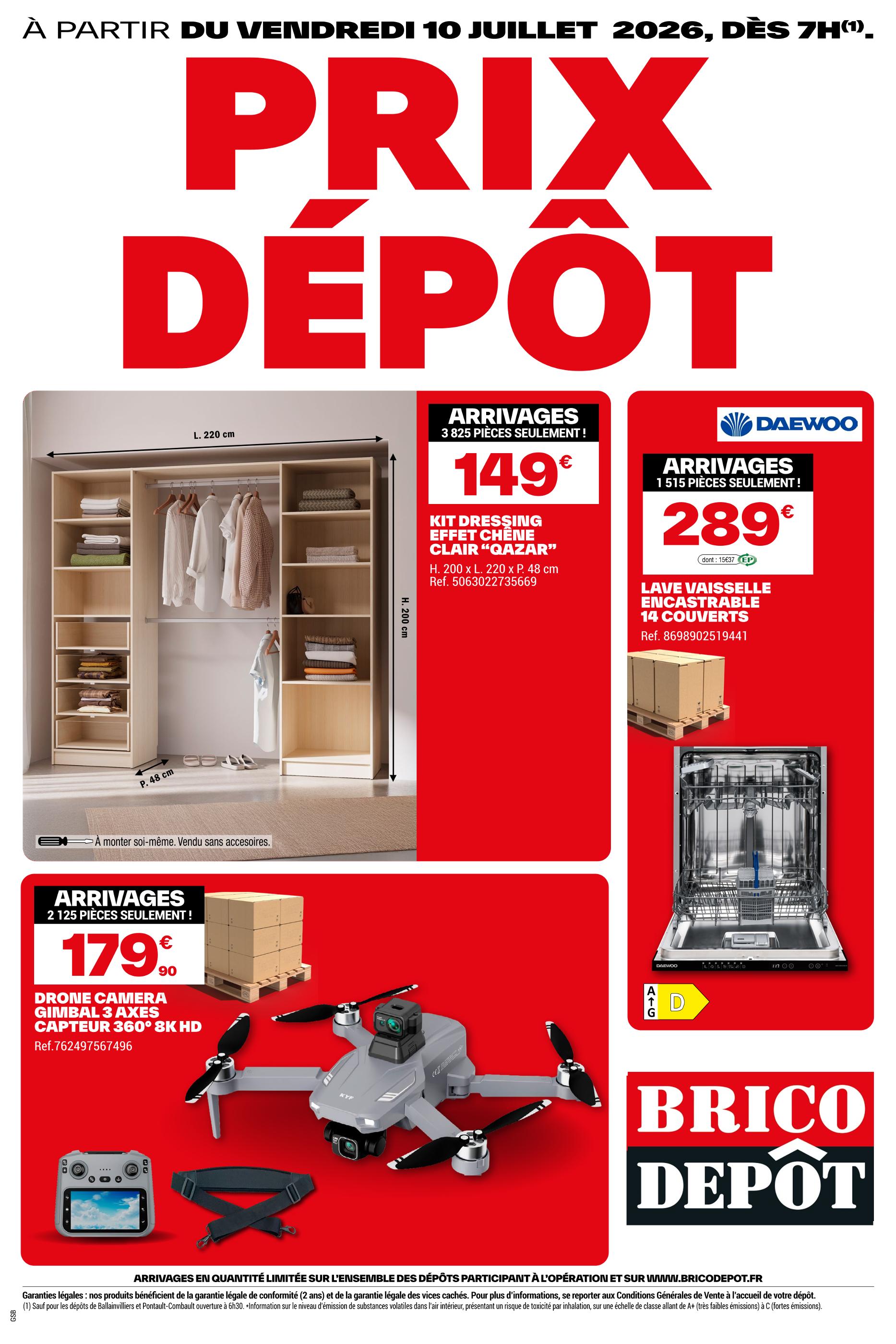 Prospectus Brico Dépôt à Saint-Amand-Longpré, "PRIX DÉPÔT", 1 page, 10/07/2026 - 15/07/2026